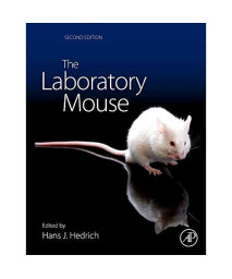 The Laboratory Mouse (HANDBOOK OF EXPERIMENTAL ANIMALS)