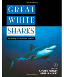 Great White Sharks: The Biology of Carcharodon carcharias      (Paperback)