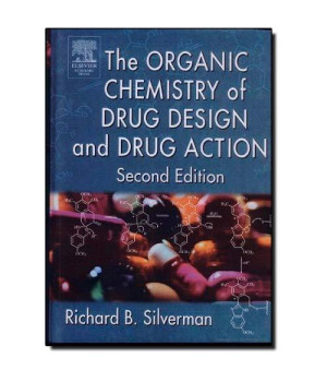 The Organic Chemistry of Drug Design and Drug Action, Second Edition      (Hardcover)