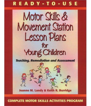 Ready to Use Motor Skills & Movement Station Lesson Plans for Young Children      (Paperback)