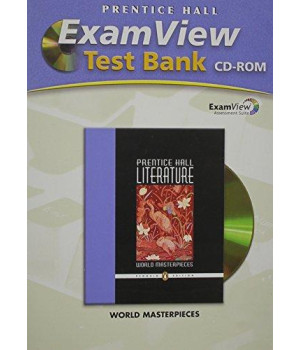 PRENTICE HALL LITERATURE EXAM VIEW TEST BANK CD ROM GRADE WORLD   MASTERPIECES 2007C      (CD-ROM)