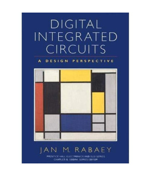 Digital Integrated Circuits: A Design Perspective      (Hardcover)