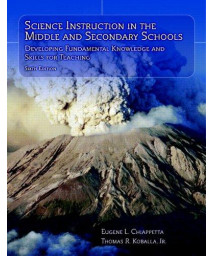 Science Instruction in the Middle and Secondary Schools: Developing Fundamental Knowledge and Skills for Teaching (6th Edition)      (Paperback)