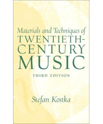 Materials and Techniques of 20th Century Music (3rd Edition)      (Hardcover)