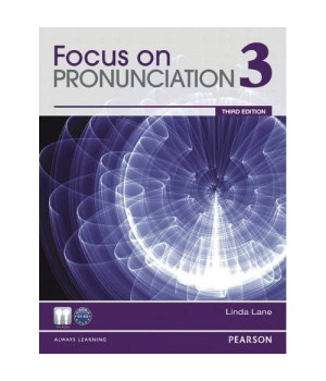 Focus on Pronunciation 3 (3rd Edition)