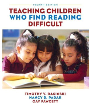 Teaching Children Who Find Reading Difficult (4th Edition)      (Paperback)