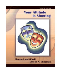 Your Attitude Is Showing (12th Edition)