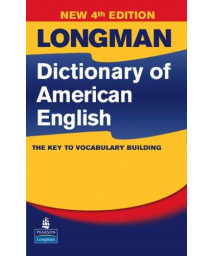 Longman Dictionary of American English, 4th Edition (paperback without CD-ROM) (4th Edition)      (Paperback)