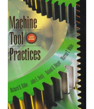 Machine Tool Practices (6th Edition)      (Hardcover)