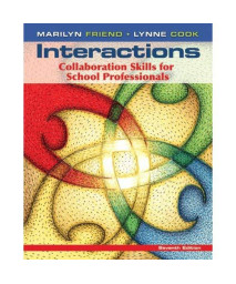 Interactions: Collaboration Skills for School Professionals (7th Edition)