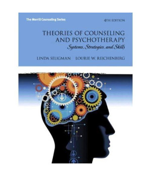 Theories of Counseling and Psychotherapy: Systems, Strategies, and Skills (4th Edition) (Merrill Counseling (Hardcover))