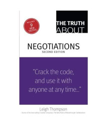 The Truth About Negotiations (2nd Edition)