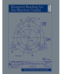 Blueprint Reading for the Machine Trades - Revised (6th Edition)      (Paperback)