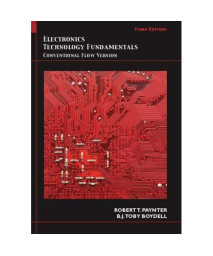 Electronics Technology Fundamentals: Conventional Flow Version (3rd Edition)