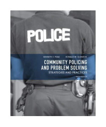 Community Policing and Problem Solving: Strategies and Practices (6th Edition)      (Paperback)