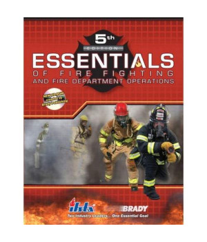 Essentials of Fire Fighting and Fire Department Operations (5th Edition)