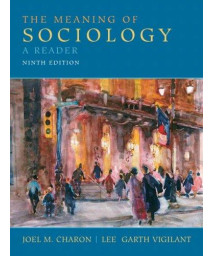 The Meaning of Sociology: A Reader (9th Edition)      (Paperback)
