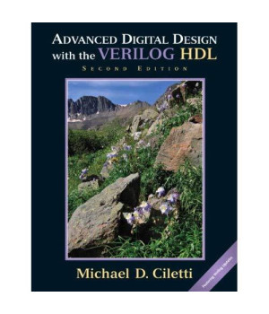 Advanced Digital Design with the Verilog HDL (2nd Edition)