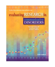 Evaluating Research in Communicative Disorders (6th Edition)