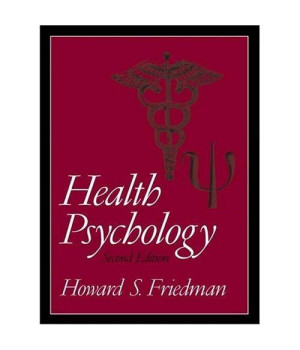 FRIEDMAN: HEALTH PSYCHOLOGY _c2 (2nd Edition)