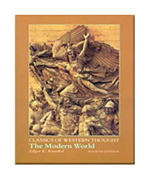 The Modern World (Classics of Western Thought Series, Volume III)