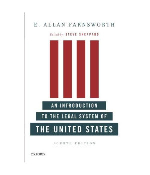 An Introduction to the Legal System of the United States, Fourth Edition