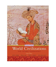 World Civilizations: The Global Experience, Combined Volume (6th Edition)