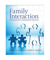 Family Interaction: A Multigenerational Developmental Perspective (5th Edition)