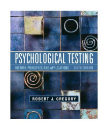 Psychological Testing: History, Principles, and Applications (6th Edition)