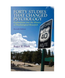 Forty Studies that Changed Psychology (7th Edition)