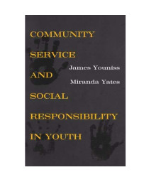 Community Service and Social Responsibility in Youth