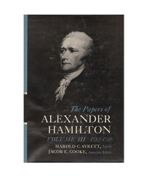 The Papers of Alexander Hamilton 1782-1786, Vol.3