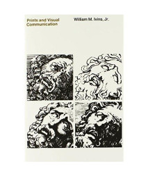 Prints and Visual Communication (MIT Press)