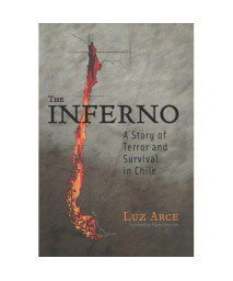 The Inferno: A Story of Terror and Survival in Chile (Living in Latin America)