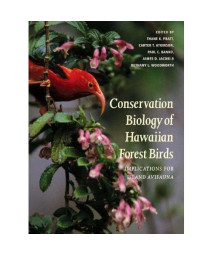 Conservation Biology of Hawaiian Forest Birds: Implications for Island Avifauna
