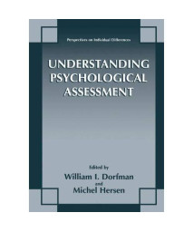 Understanding Psychological Assessment (Perspectives on Individual Differences)