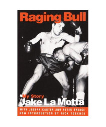 Raging Bull: My Story