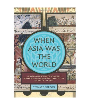 When Asia Was the World