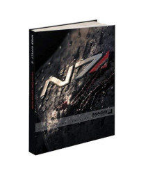 Mass Effect 2 Collectors' Edition: Prima Official Game Guide