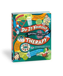 Do It Yourself Therapy: Head Games for a Rainy Day