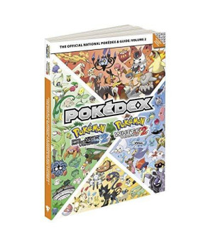 Pokemon Black Version 2 & Pokemon White Version 2 The Official National Pokedex & Guide Volume 2: The Official Pokemon Strategy Guide (Prima Official Game Guide)