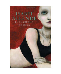 El cuaderno de Maya: Una novela (Spanish Edition)