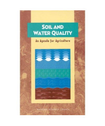 Soil and Water Quality: An Agenda for Agriculture