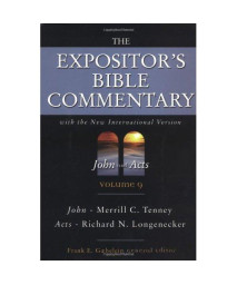 The Expositor's Bible Commentary (Volume 9) - John and Acts