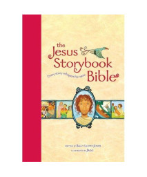 The Jesus Storybook Bible, Read-Aloud Edition: Every Story Whispers His Name