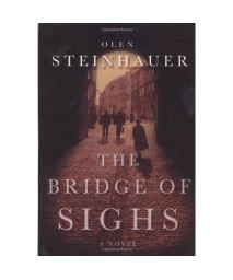 The Bridge of Sighs: A Novel