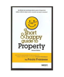 A Short & Happy Guide to Property (Short & Happy Guides)