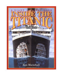 Inside the Titanic (A Giant Cutaway Book)