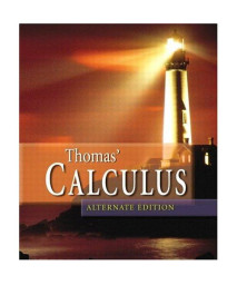 Thomas' Calculus, Alternate Edition (9th Edition)