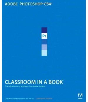 Adobe Photoshop CS4 Classroom in a Book